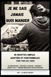 JE NE SAIS JAMAIS QUOI MANGER: 110 recettes simples pour assembler ce que tu as déjà, bien manger et prendre soin de ta glycémie