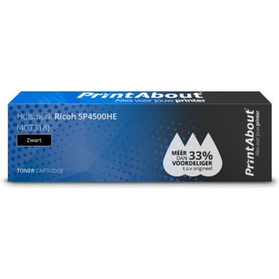 PrintAbout Huismerk Ricoh SP4500HE (407318) Zwart | Compatibele Toner