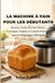 La Libri GmbH La machine à pain pour les débutants