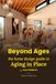 Beyond Ages: The Home Design Guide to Aging in Place
