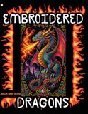 Embroidered Dragons: A Cross‑Stitch Dragon Universe for Artists and Dreamers