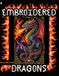 Embroidered Dragons: A Cross‑Stitch Dragon Universe for Artists and Dreamers