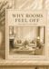 Why Rooms Feel Off (And How to Fix Them)