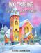 Ink Tracing Calming Christmas Reverse Coloring Cook: A Peaceful Holiday Collection of Cozy Winter Scenes, Creative Ink Tracing, Relaxing Reverse Coloring, and Mindful Christmas Art