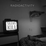 Sonic Rendezvous Radioactivity - Silent Kill (CD)