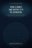 The Chief Architect's Playbook