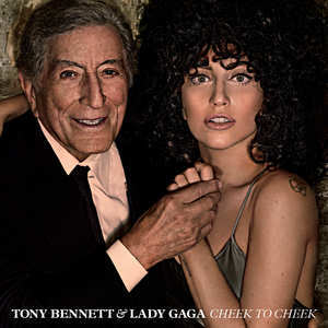 Lady Gaga, Tony Bennett Cheek To Cheek (Del.Ed