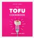 The Ebury Press The Tofu Cookbook