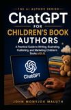 ChatGPT for Children's Book Authors