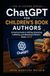 ChatGPT for Children's Book Authors