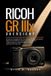 Ricoh GR IIIx - Übersicht
