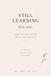 Still Learning This One: Notes, Prayers & Lessons from a Life in Progress: A Christian Lined Journal for Women