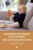 Comment favoriser l’autonomie dès le plus jeune âge
