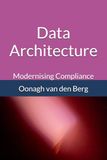 Modernising Compliance: Data Architecture: 6