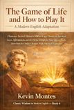 Florence Scovel Shinn Le jeu de la vie et comment le jouer : une adaptation moderne en anglais : le classique de Florence Scovel Shinn vendu à un million d'exemplaires sur les lois spirituelles, les affirmations et le ... pour le lecteur d'aujourd'hui avec des exercices pratiques