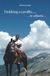 Trekking a cavallo... in solitaria