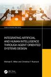 Integrating Systems Innovation Book Series: Integrating Artificial and Human Intelligence through Agent Oriented Systems Design