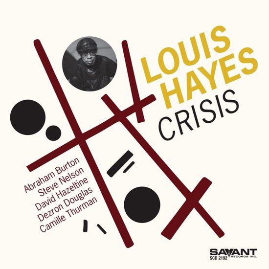 Crisis Savant Crisis Louis Hayes CD