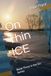On Thin Ice: Book Three in the Go Series