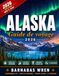 Alaska Guide de Voyage 2026