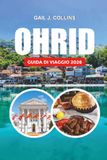 OHRID GUIDA DI VIAGGIO 2026