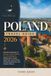 POLAND TRAVEL GUIDE 2026