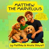 Matthew the Marvelous: Autism Adventures with Big Brother Jack