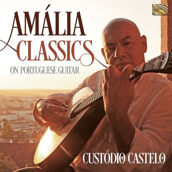 Sonic Rendezvous Custódio Castelo - Amália Classics On Portuguese Guitar (CD)