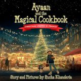 Ayaan and the Magical Cookbook: Christmas Crepes in France!