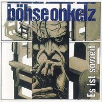 Es Bohse Onkelz Es Ist Soweit