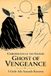 Chronicles of the Savior: Ghost of Vengeance (Volume I)