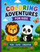COLORING ADVENTURES FOR KIDS: Fun and Easy Coloring Pages for Kids Ages 3–8 | Cute Animals | Large Simple Designs | Perfect for Home, School, and Travel