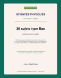 Sciences Physiques — Bac D: 30 sujets type bac série D corrigés — Chimie, Physique et Optique (Gabon)