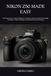 Nikon NIKON Z50 MADE EASY: The Practical User Guide for Beginners to Master Camera Controls, Photography Techniques, Video Recording, and Professional Camera Settings