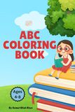 ABC Coloring Book for Kids Ages 4–8: Learn Letters with Fun