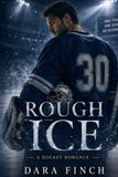 Rough Ice: A Hockey Romance