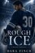 Rough Ice: A Hockey Romance