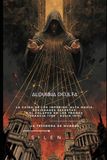ALQUIMIA OCULTA: La Caída de los Imperios: Alta Magia, Sociedades Secretas y el Colapso de los Tronos (Francia 1789 - Rusia 1917)