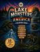 Lake Monsters of America Coloring Book: A Coloring Adventure of Legendary Lake Cryptids, Folklore, and Mysterious Creatures