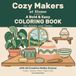 Cozy Makers at Home: A Bold & Easy Coloring Book for Adults and Teens with 40 Creative Hobby Scenes