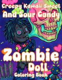 Creepy Kawaii Sweet And Sour Candy Zombie Doll Coloring Book