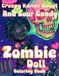Creepy Kawaii Sweet And Sour Candy Zombie Doll Coloring Book