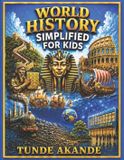 WORLD Libri GmbH World History Simplified for Kids