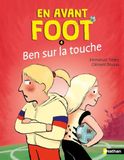 Ben En avant foot - Ben sur la touche - Gérer ses émotions sur et hors du terrain - Etoile filante - Dès 6 ans (4)