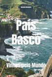 País Bol Wines of the World: Spain- País Basco Paperback