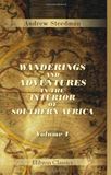 Wanderings and Adventures in the Interior of Southern Africa: Volume 1