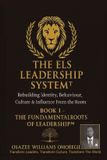 THE Els The Els Master Leadership System(tm)-The Els Leadership System(tm)