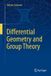 Differential Springer Nature Differential Geometry and Group Theory Hardcover
