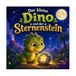 Der kleine Dino und der Sternenstein: Ein magisches Abenteuer für Kinder über Freundschaft, Mut und kleine große Helden