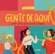 Astisendo Grupo Editorial Bande Dessinée Gente De Aqui. Gente De Alli